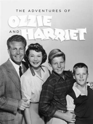  The Adventures of Ozzie and Harriet: Un Portrait Touchant de la Famille Américaine d'après-Guerre !