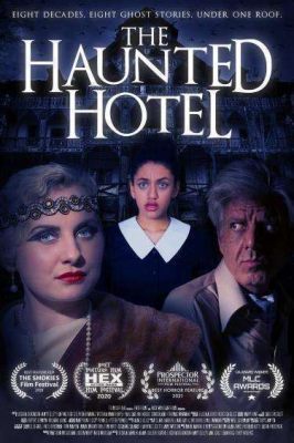  The Haunted Hotel – Une comédie macabre aux accents fantastiques !